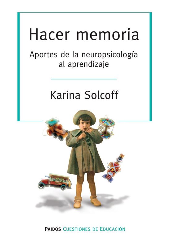 Cuestiones de Educación - Hacer memoria. Aportes de la neur ... - cover
