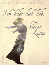 Ich habe dich lieb, kleine Liane