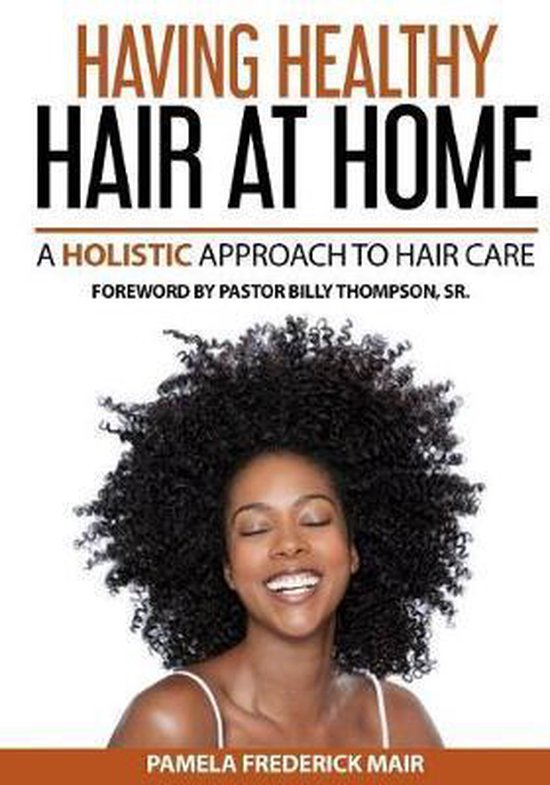 Having Healthy Hair At Home - cover