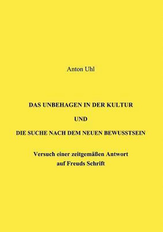 Das Unbehagen in der Kultur und die Suche nach dem neuen Bew ... - cover