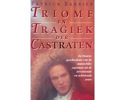 Triomf en tragiek der castraten
