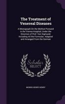 The Treatment of Venereal Diseases