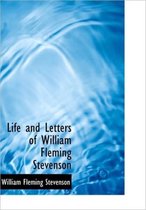 Life and Letters of William Fleming Stevenson
