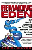Remaking Eden