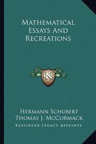 Mathematical Essays and Recreations