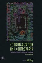 Computerization and Controversy