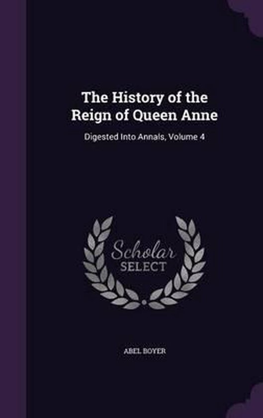 The History of the Reign of Queen Anne - cover