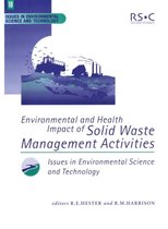 Issues in Environmental Science and Technology- Environmental and Health Impact of Solid Waste Management Activities
