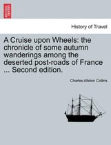 A Cruise Upon Wheels