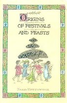 Origins of Festivals and Feasts