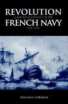 Revolution And Political Conflict In The French Navy 1789-17