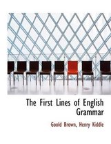 The First Lines of English Grammar