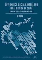 Palgrave Advances in Criminology and Criminal Justice in Asia - Governance, Social Control and Legal Reform in China