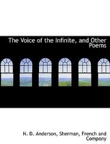 The Voice of the Infinite, and Other Poems