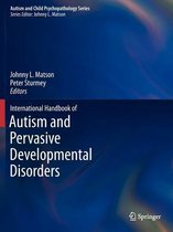 Autism and Child Psychopathology Series- International Handbook of Autism and Pervasive Developmental Disorders