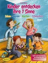 Kinder entdecken ihre 7 Sinne (Bd.1)