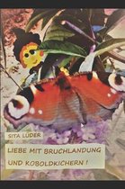 Liebe Mit Bruchlandung Und Koboldkichern