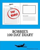 Robbie's 100 Day Diary