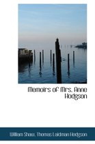 Memoirs of Mrs. Anne Hodgson