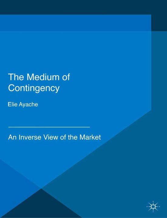 Economics and Finance (R0) - The Medium of Contingency 978-1 ... - cover