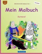 BROCKHAUSEN Malbuch Bd. 1 - Mein Malbuch