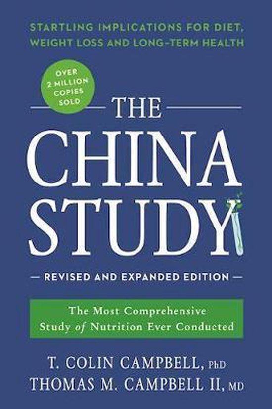 The China Study Revised and Expanded Edition, T. Colin