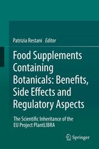 Food Supplements Containing Botanicals: Benefits, Side Effects and Regulatory Aspects