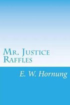 Mr. Justice Raffles