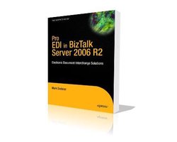 Pro EDI in BizTalk Server 2006 R2