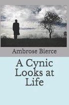 A Cynic Looks at Life