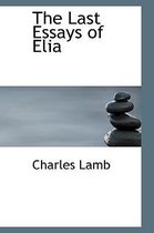 The Last Essays of Elia