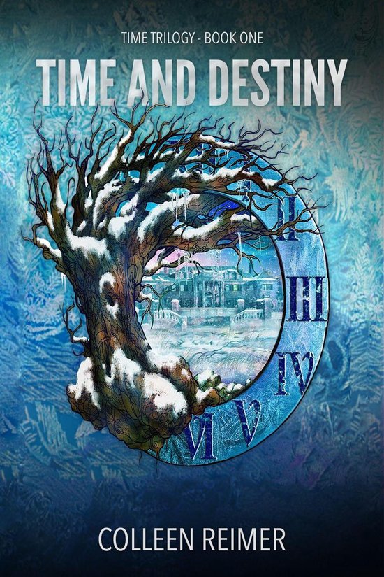 Time Trilogy 1 - Time And Destiny - cover