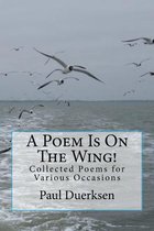 A Poem Is on the Wing!