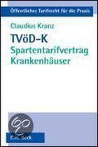 Der neue TVöD - Spartentarifvertrag Krankenhäuser