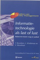 Informatietechnologie Als Last Of Lust