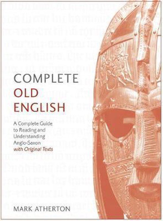 Complete Old English Beginner to Intermediate Course: A Comp ... - cover