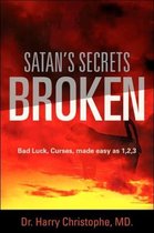 Satan's Secrets Broken