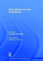 Early Islamic Art and Architecture