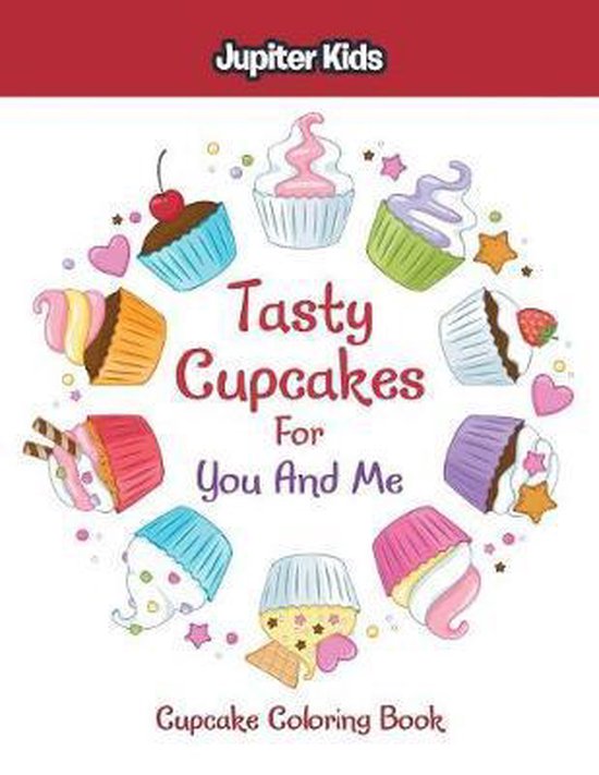 Tasty Cupcakes For You And Me - cover