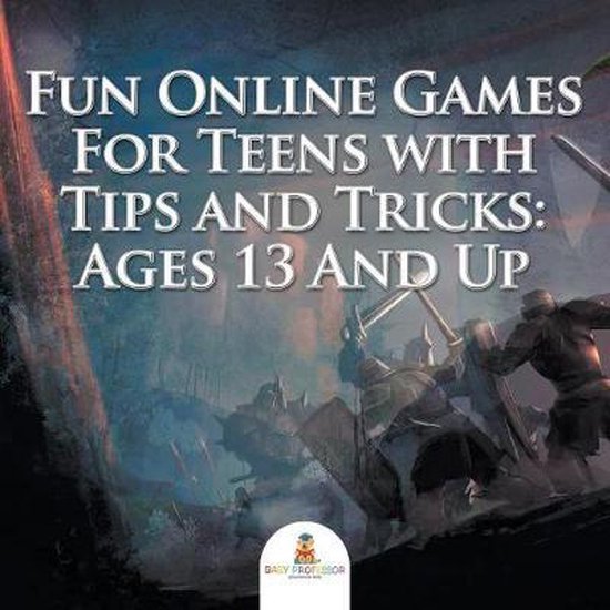 Fun Online Games For Teens with Tips and Tricks - cover