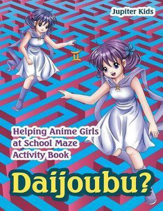 Daijoubu? Helping Anime Girls at School Maze Activity Book - cover