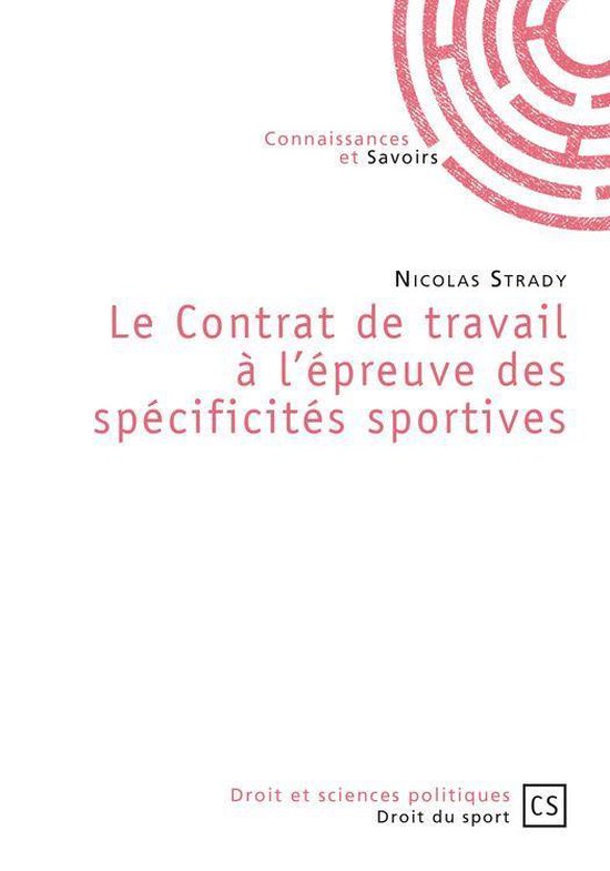 Le Contrat de travail à l'épreuve des spécificités sport ... - cover