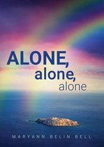 Alone, Alone, Alone