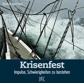 Impulsheft 45 - Krisenfest