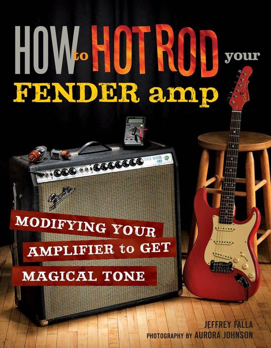 How to Hot Rod Your Fender Amp - cover