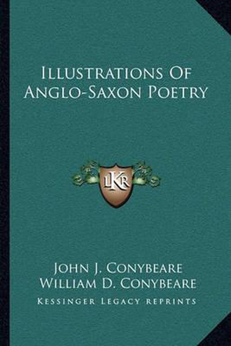 Illustrations Of Anglo-saxon Poetry van John A. C. Conybeare