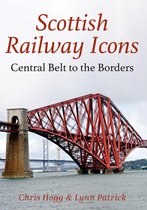 Scottish Railway Icons - Scottish Railway Icons: Central Belt to the Borders