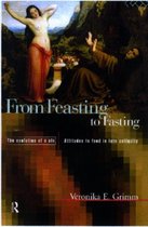From Feasting to Fasting, the Evolution of a Sin