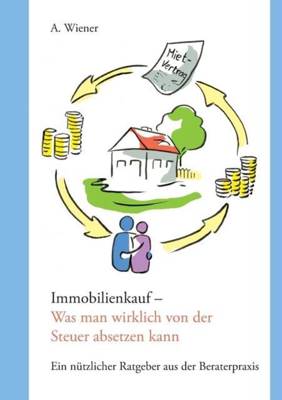 Immobilienkauf - Was man wirklich von der Steuer absetzen ka ... - cover