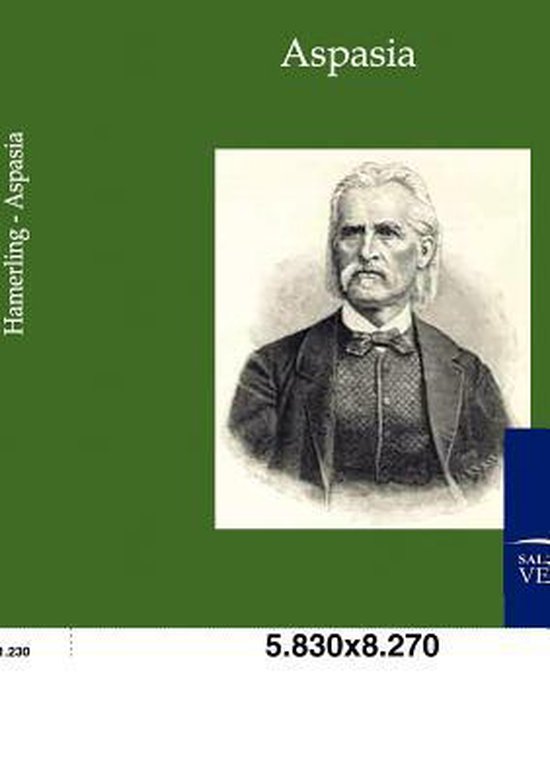 Aspasia, Rudolf Hamerling 9783846000137 Boeken